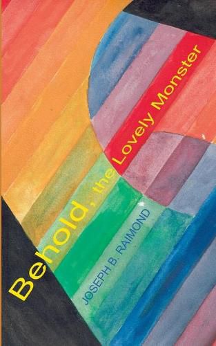 Cover image for Behold The Lovely Monster