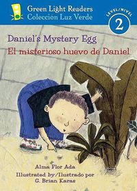 Cover image for Daniel's Mystery Egg/El Misterioso Huevo de Daniel