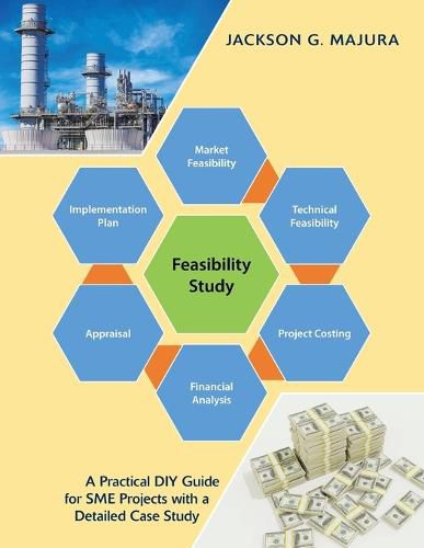 Cover image for Feasibility Study: A Practical Diy Guide for Sme Projects with a Detailed Case Study