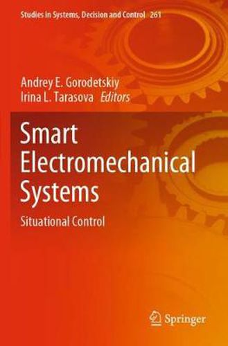 Smart Electromechanical Systems: Situational Control