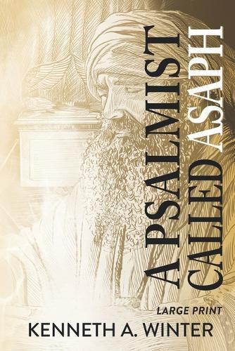 Cover image for A Psalmist Called Asaph (Large Print Edition)