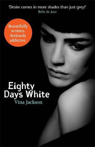 Cover image for Eighty Days White: The fifth and stunning conclusion to the pulse-racing romantic series for summer reading