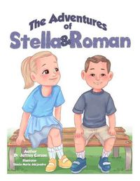 Cover image for The Adventures of Stella & Roman: A Day with Daddy