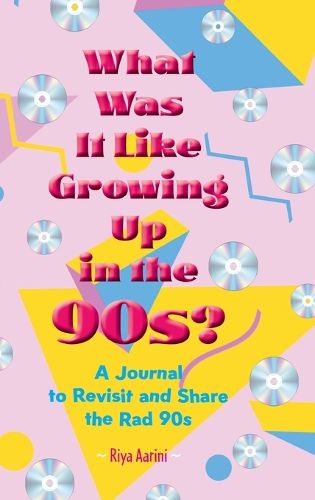 Cover image for What Was It Like Growing Up in the 90s?
