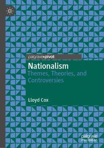Cover image for Nationalism: Themes, Theories, and Controversies