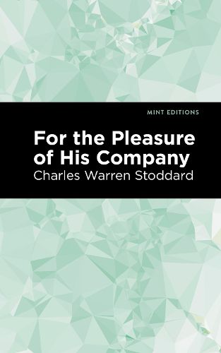 For the Pleasure of His Company: An Affair of the Misty City