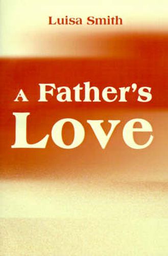 Cover image for A Father's Love