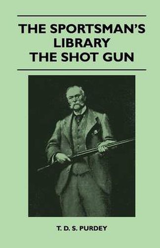 Cover image for The Sportsman's Library - The Shot Gun