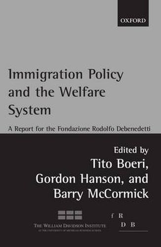 Cover image for Immigration Policy and the Welfare System: A Report for the Fondazione Rodolfo Debenedetti