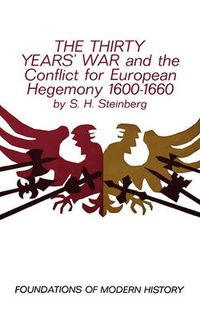 Cover image for The Thirty Years' War: And the Conflict for European Hegemony 1600-1660