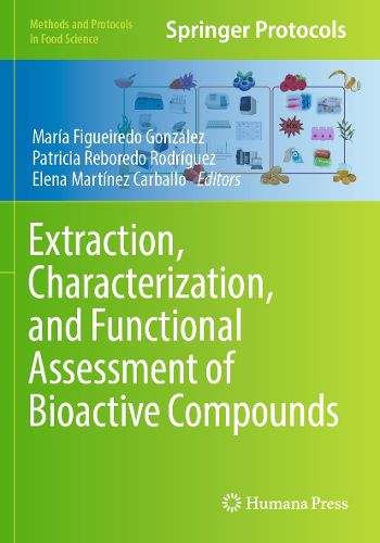 Cover image for Extraction, Characterization, and Functional Assessment of Bioactive Compounds