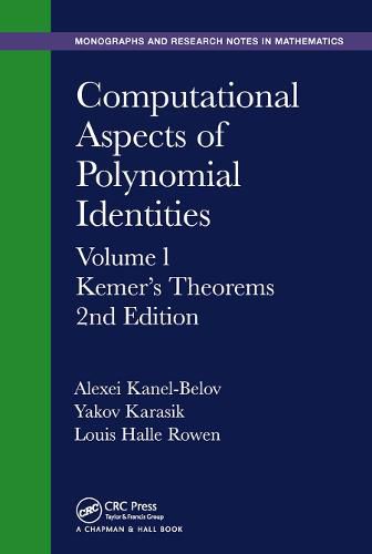 Cover image for Computational Aspects of Polynomial Identities: Volume l, Kemer's Theorems, 2nd Edition