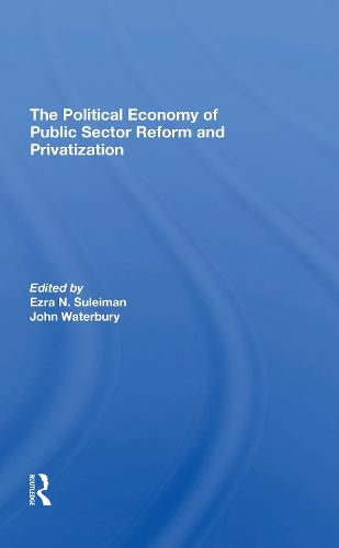 Cover image for The Political Economy of Public Sector Reform and Privatization