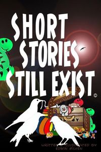 Cover image for Short Stories Still Exist