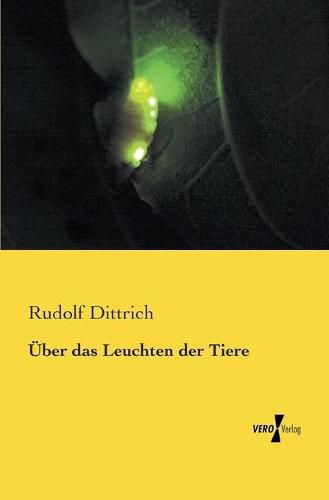 Cover image for UEber das Leuchten der Tiere