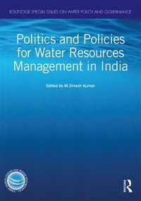 Cover image for Politics and Policies for Water Resources Management in India