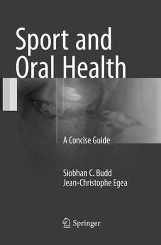 Cover image for Sport and Oral Health: A Concise Guide