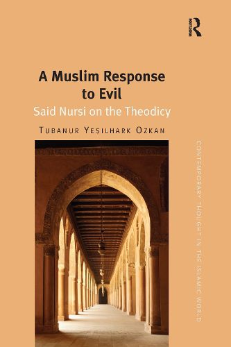 Cover image for A Muslim Response to Evil: Said Nursi on the Theodicy