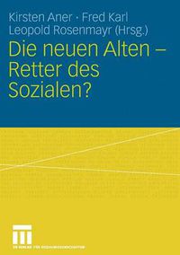 Cover image for Die neuen Alten - Retter des Sozialen?