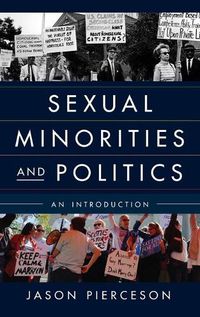 Cover image for Sexual Minorities and Politics: An Introduction