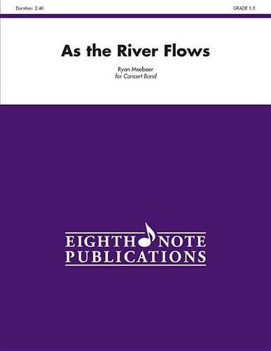 Cover image for As the River Flows: Conductor Score & Parts