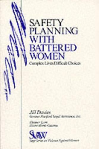 Cover image for Safety Planning with Battered Women: Complex Lives/Difficult Choices