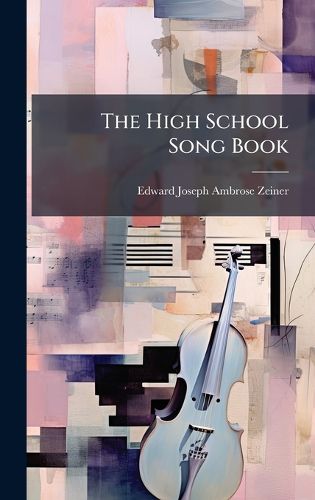 Cover image for The High School Song Book