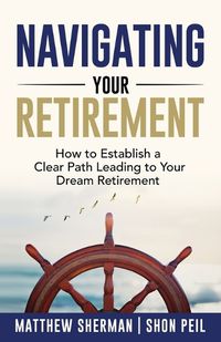Cover image for Navigating Your Retirement