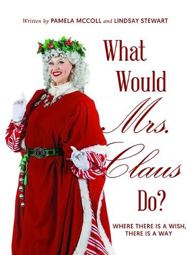 Cover image for What Would Mrs. Claus Do?