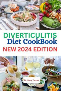 Cover image for Diverticulitis Diet Cookbook 2024