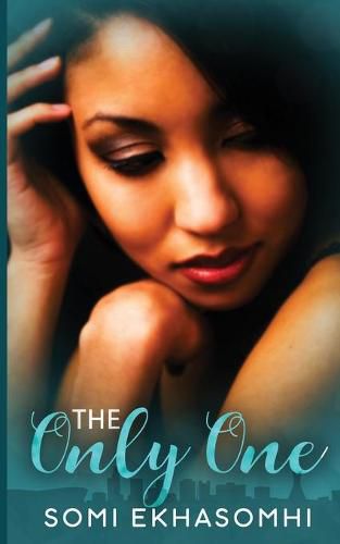 Cover image for The Only One: A Romance