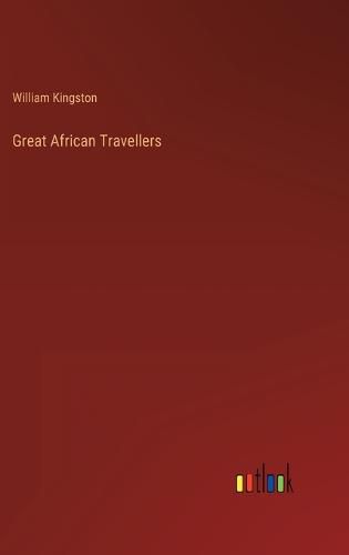 Cover image for Great African Travellers