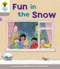 Cover image for Oxford Reading Tree: Level 1: Decode and Develop: Fun in the Snow