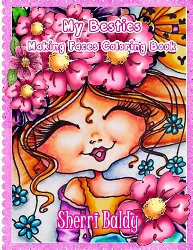 Cover image for Sherri Baldy My-Besties Making Faces Coloring Book