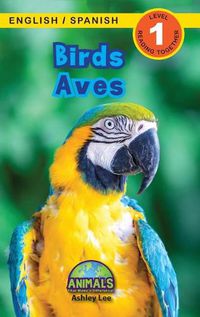 Cover image for Birds / Aves: Bilingual (English / Spanish) (Ingles / Espanol) Animals That Make a Difference! (Engaging Readers, Level 1)