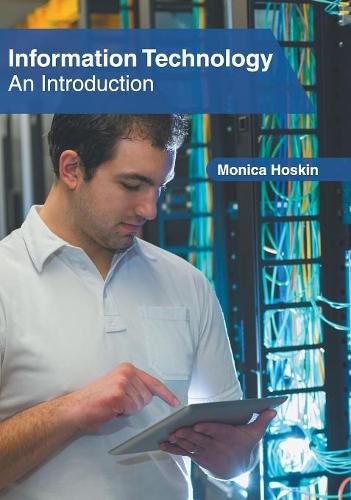 Cover image for Information Technology: An Introduction