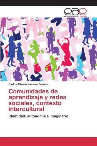 Comunidades de aprendizaje y redes sociales, contexto intercultural