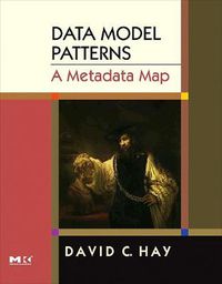 Cover image for Data Model Patterns: A Metadata Map