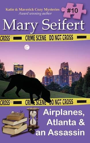 Cover image for Airplanes, Atlanta & an Assassin