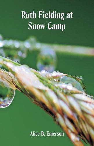 Cover image for Ruth Fielding at Snow Camp