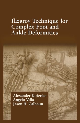 Cover image for Ilizarov Technique for Complex Foot and Ankle Deformities