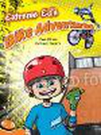 Cover image for Bug Club Level 16 - Orange: Extreme Ed's Bike Adventures (Reading Level 16/F&P Level I)