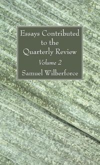 Cover image for Essays Contributed to the Quarterly Review, Volume 2