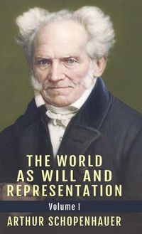 Cover image for The World as Will and Representation, Vol. 1