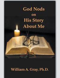 Cover image for God Nods on His Story About Me