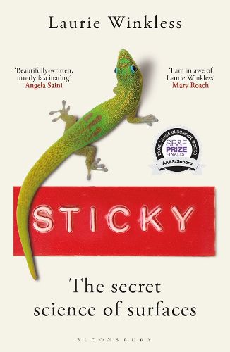 Cover image for Sticky: The Secret Science of Surfaces