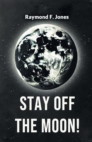 Cover image for Stay off the Moon (Edition2024)