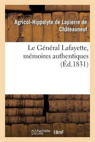 Le General Lafayette, Memoires Authentiques