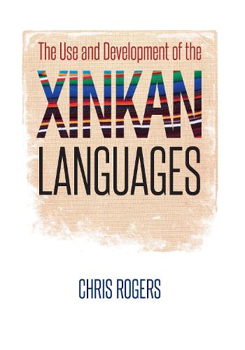 Cover image for The Use and Development of the Xinkan Languages