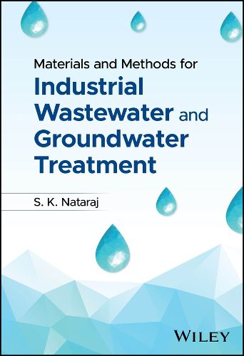 Cover image for Materials and Methods for Industrial Wastewater an d Groundwater Treatment